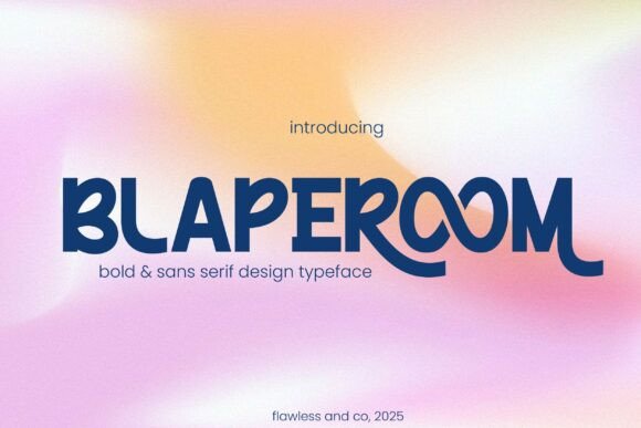 Blaperoom: A Bold Sans Serif Font That Stops Scrolling