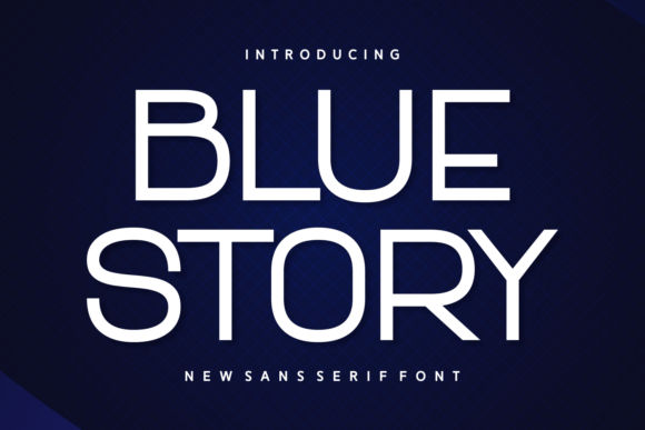 Blue Story: A Modern Sans Serif Font for Editorial Impact