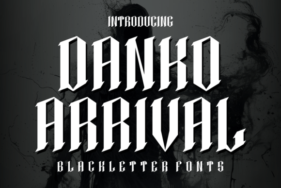 Danko Arrival: A Bold Blackletter Font That Elevates Your Brand