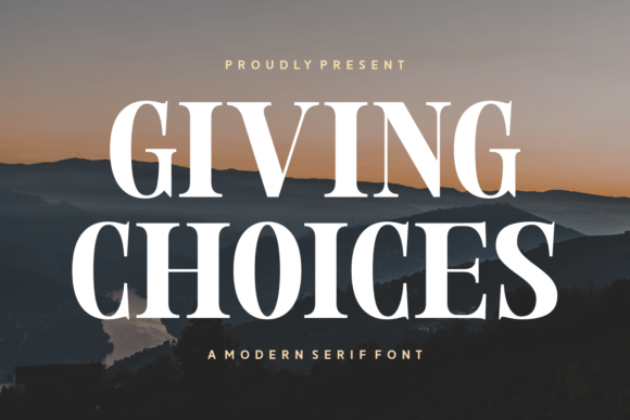 Giving Choices: A Polished Serif Font for Real Small Business Branding