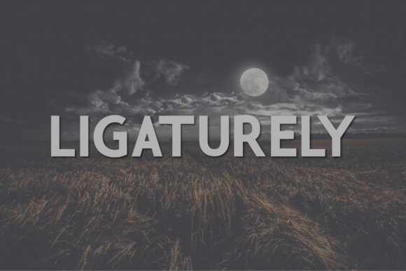 Ligaturely: A Bold Sans Serif Font for Digital Clarity