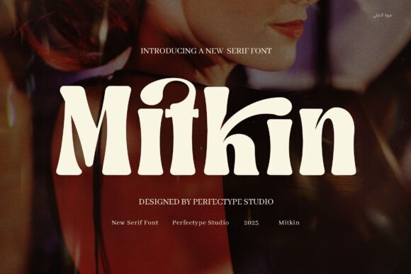 Mitkin: A Serif Typeface That Anchors Editorial Calm